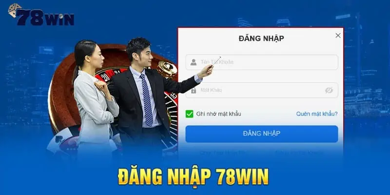 Các bước đăng nhập 78win