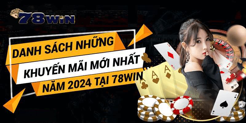 Người chơi cần phải lưu ý điều gì khi nhận và tham gia chương trình khuyến mãi 78win